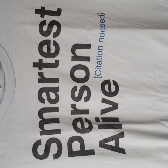 Brand new Smartest Person Alive tshirt - Picture 3 of 8